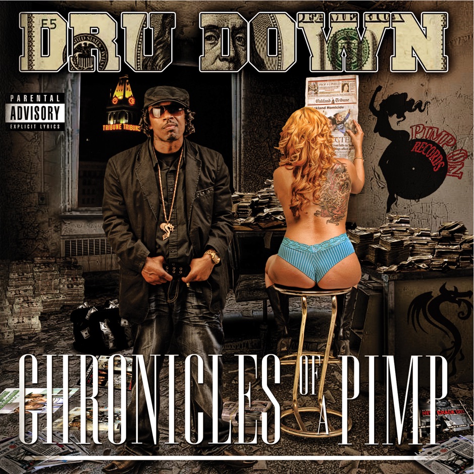 Dru Down - Chronicles of a Pimp